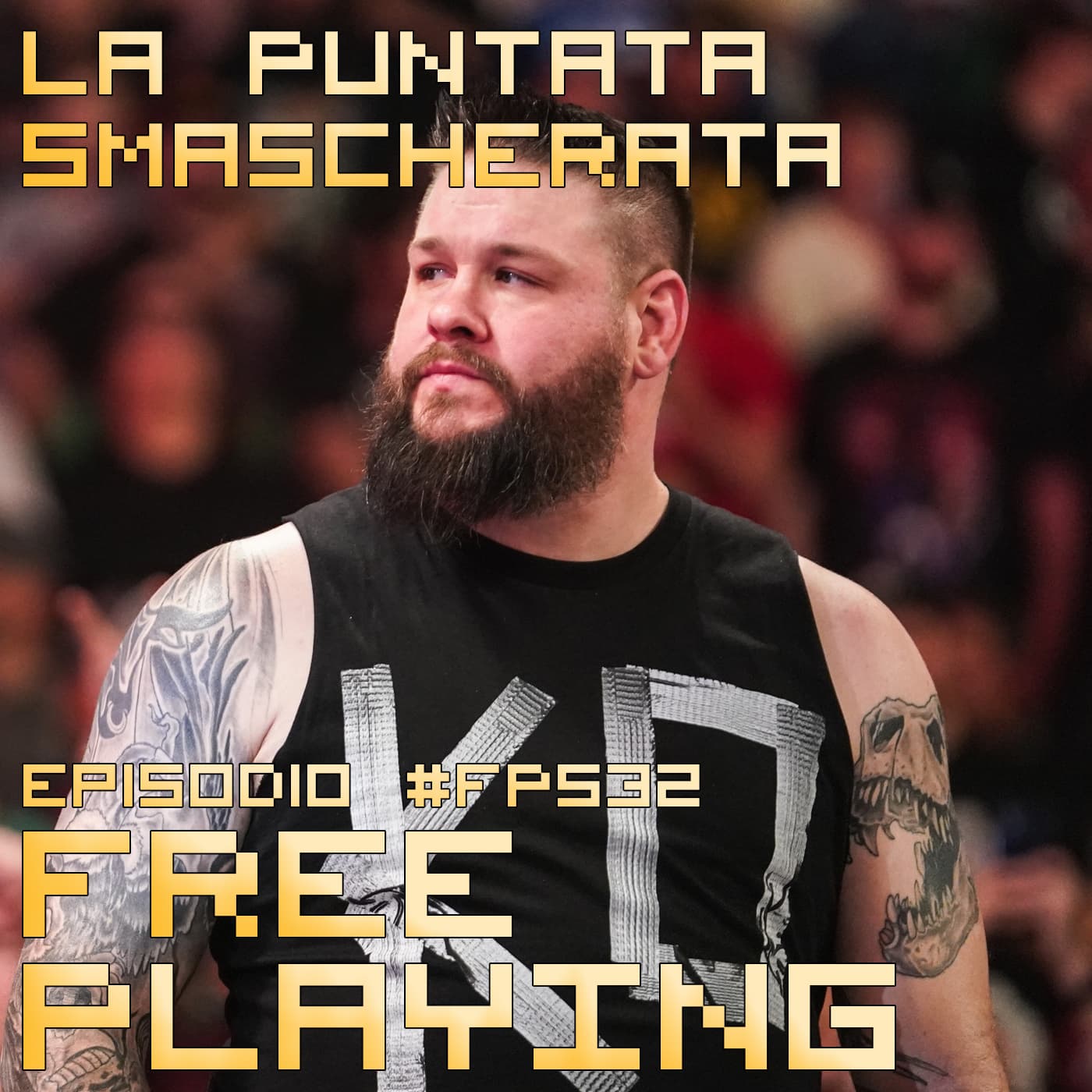 Free Playing #FP532: LA PUNTATA SMASCHERATA
