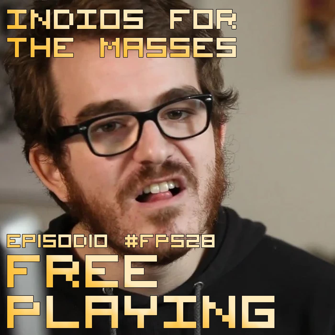 Free Playing #FP528: INDIOS FOR THE MASSES