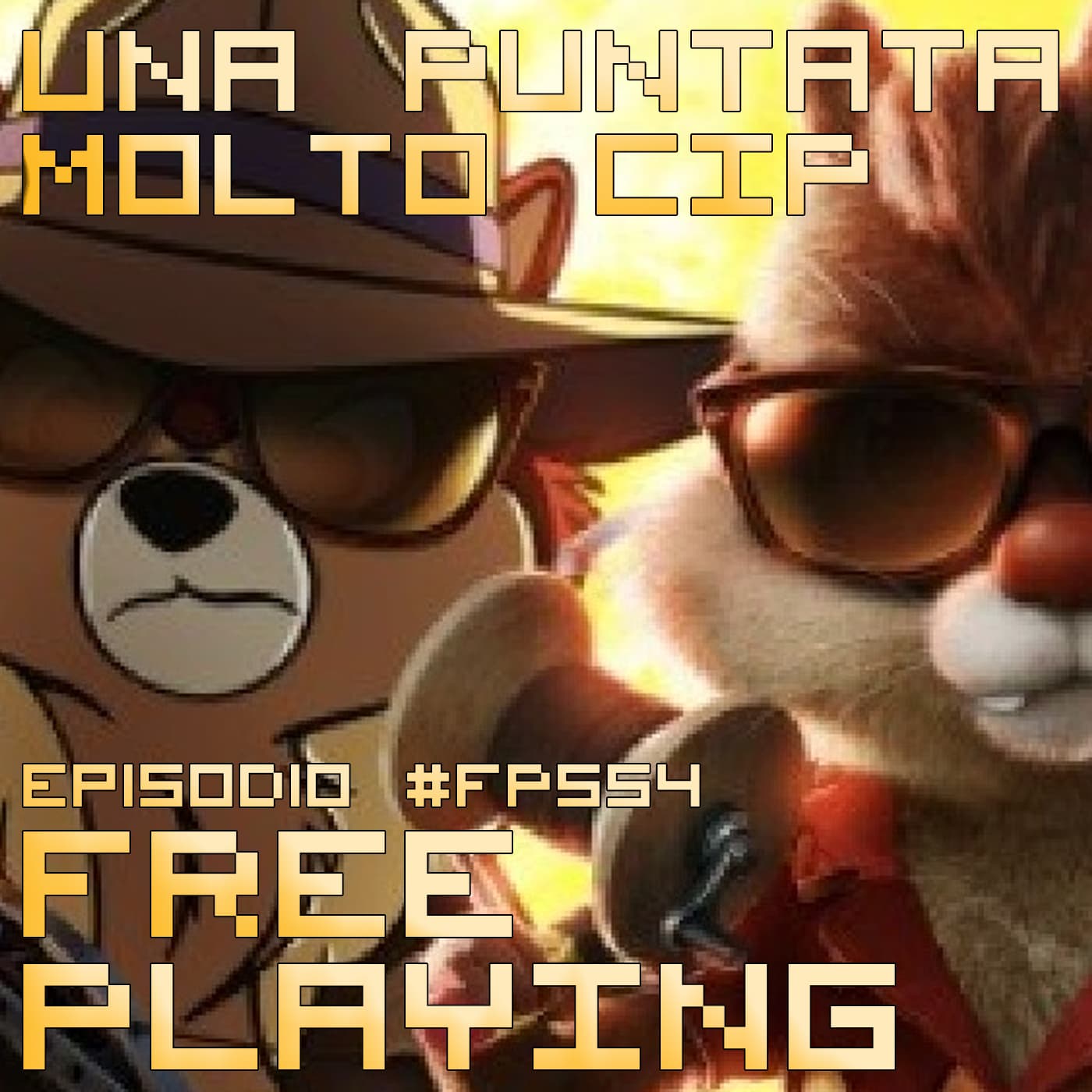 Free Playing #FP554: UNA PUNTATA MOLTO CIP