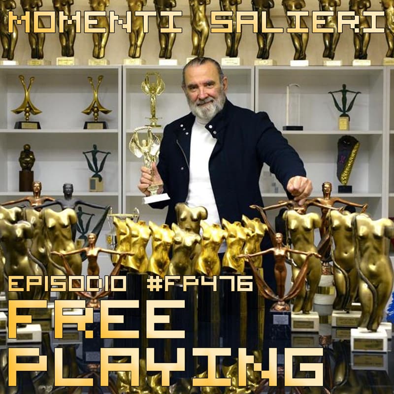 Free Playing #FP476: MOMENTI SALIERI