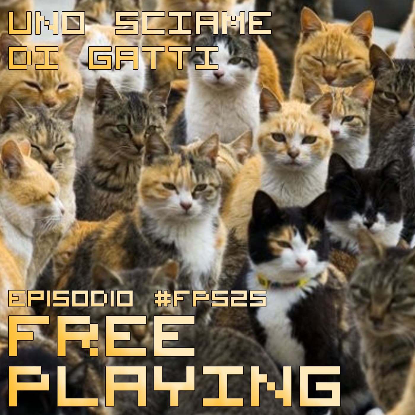 Free Playing #FP525: UNO SCIAME DI GATTI