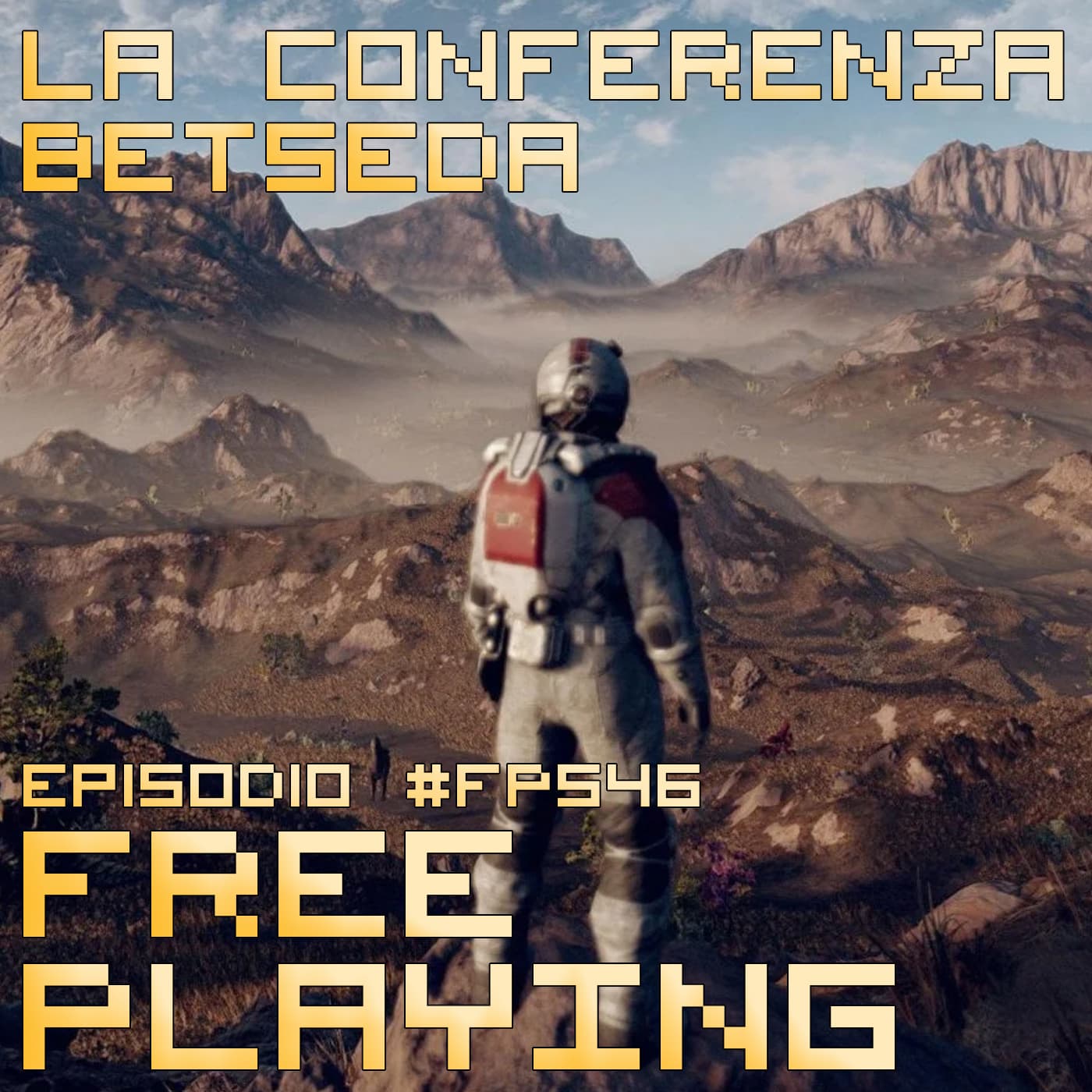 Free Playing #FP546: LA CONFERENZA BETSEDA